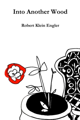 Into Another Wood 1105094065 Book Cover