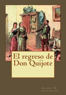 El regreso de Don Quijote [Spanish] 1542996015 Book Cover