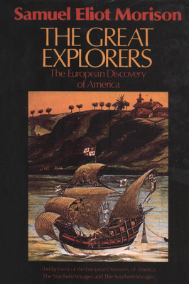 The Great Explorers: The European Discovery of ... 0195042220 Book Cover