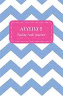 Alysha's Pocket Posh Journal, Chevron 1524800376 Book Cover