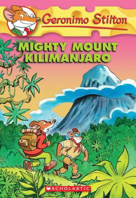 Mighty Mount Kilimanjaro B00RP4YHT4 Book Cover