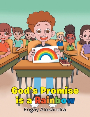 God's Promise is a Rainbow 1685560466 Book Cover
