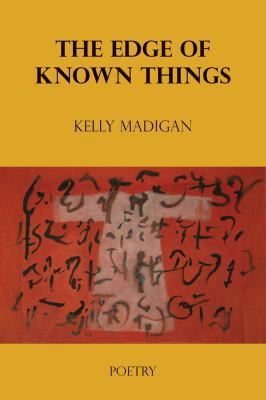 The Edge of Known Things 1622880080 Book Cover