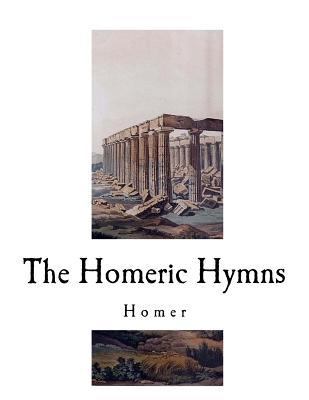 The Homeric Hymns 1724838989 Book Cover