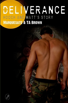 Deliverance - Hooch and Matt's Story 0955988012 Book Cover