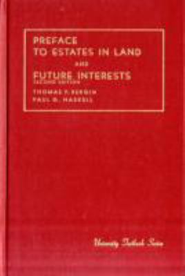 Bergin and Haskell's Preface to Estates in Land... 0882771841 Book Cover