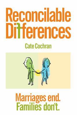 reconcilable-differences-marriages-end-families... B0072LP8MA Book Cover