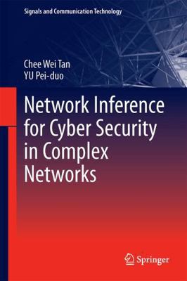 Network Inference for Cyber Security in Complex... 9811398976 Book Cover