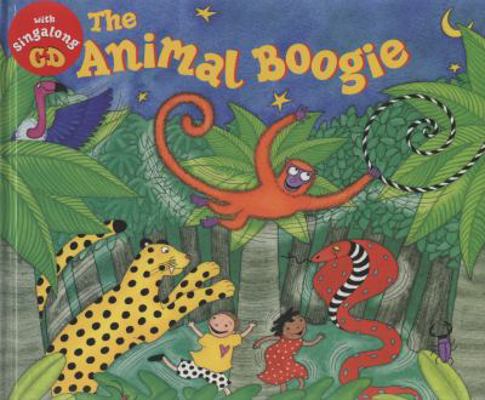 The Animal Boogie [With CD] 1846862310 Book Cover