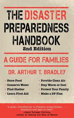 The Disaster Preparedness Handbook: A Guide for... 1616083875 Book Cover
