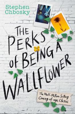 The Perks of Being a Wallflower YA Edition 139853000X Book Cover