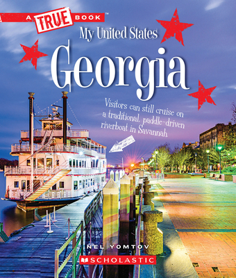 Georgia (a True Book: My United States) 0531247147 Book Cover