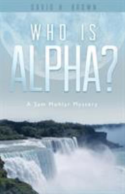 Who is Alpha? 1946977144 Book Cover