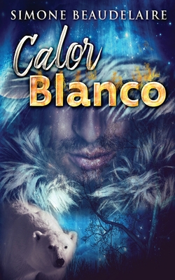 Calor blanco [Spanish] 4824167388 Book Cover