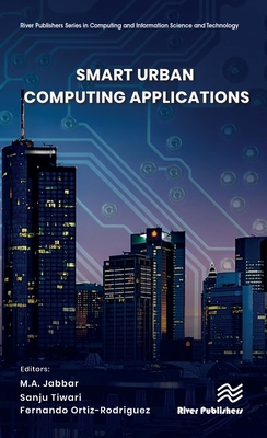 Smart Urban Computing Applications 8770227497 Book Cover
