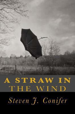 A Straw in the Wind 1533188076 Book Cover