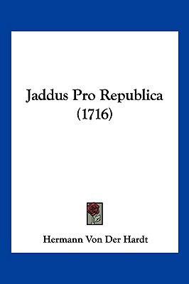 Jaddus Pro Republica (1716) [Latin] 1104984539 Book Cover