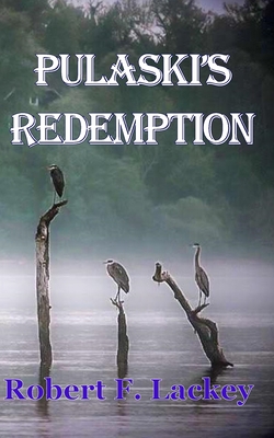 Pulaski's Redemption 0692091483 Book Cover