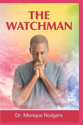 The Watchman B0DY2K46GZ Book Cover