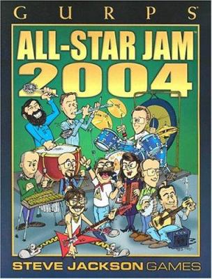 Gurps Allstar Jam 2004 1556347235 Book Cover