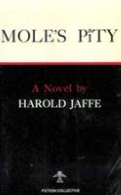 Mole's Pity 0914590537 Book Cover