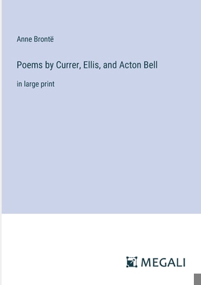 Poems by Currer, Ellis, and Acton Bell: in larg... 3387005229 Book Cover