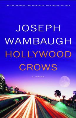 Hollywood Crows 0316025283 Book Cover