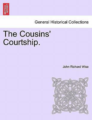 The Cousins' Courtship. 1241402051 Book Cover