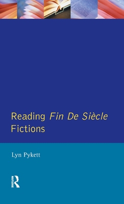 Reading Fin de Siècle Fictions 1138176656 Book Cover