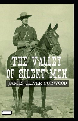 The Valley of Silent Men annotated B08RRMS5KW Book Cover