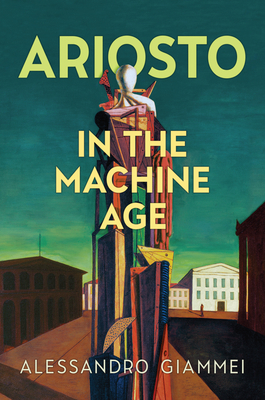 Ariosto in the Machine Age 1487546793 Book Cover