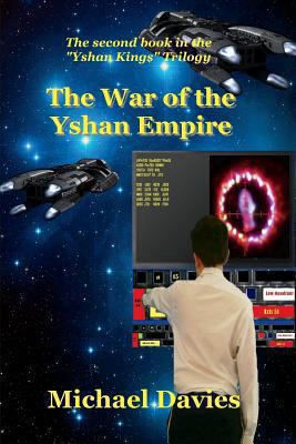 The War of the Yshan Empire: The Second Book in... 0987306928 Book Cover