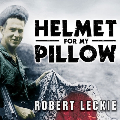 Helmet for My Pillow: From Parris Island to the... B08XNDNN3S Book Cover