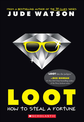 Loot: How to Steal a Fortune 0606370226 Book Cover