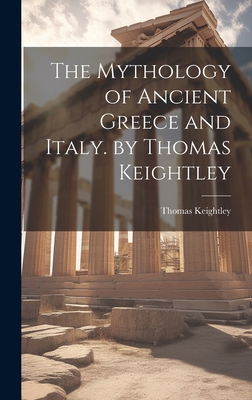 The Mythology of Ancient Greece and Italy. by T... 1020736178 Book Cover