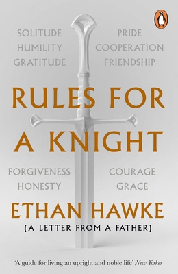 Rules for a Knight: A letter from a father 1804940801 Book Cover