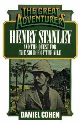 Henry Stanley and the Quest for the Source of t... 1590773489 Book Cover
