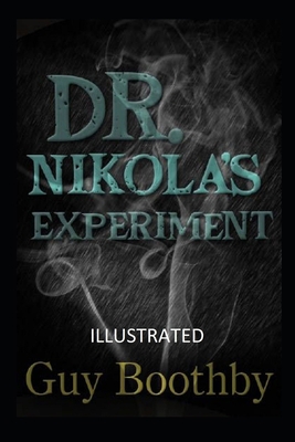 Dr. Nikola's Experiment Illustrated B08TFJ4RFL Book Cover