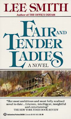 Fair and Tender Ladies 034536208X Book Cover