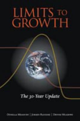 Limits to Growth: The 30-Year Global Update 1931498512 Book Cover