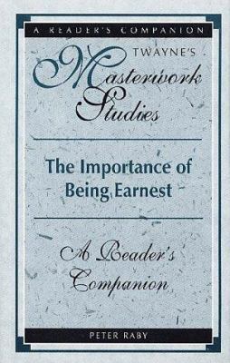 The Importance of Being Earnest: A Reader's Com... 0805785884 Book Cover