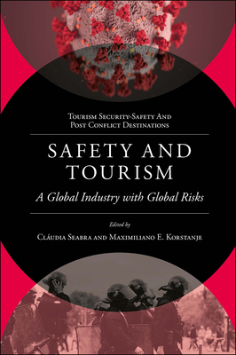 Safety and Tourism: A Global Industry with Glob... 1803828129 Book Cover