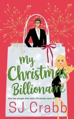 My Christmas Billionaire B0BKRYNQTP Book Cover