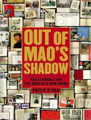 Out of Mao's Shadow: The Struggle for the Soul ... 1400137500 Book Cover