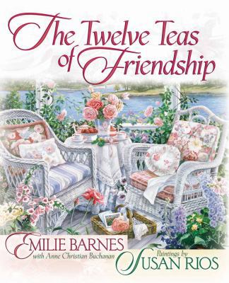 The Twelve Teas? of Friendship 0736904743 Book Cover