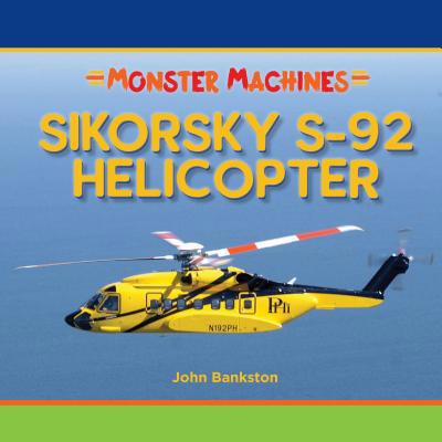 Sikorsky S-92 Helicopter 1680204564 Book Cover