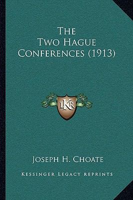 The Two Hague Conferences (1913) 1164004786 Book Cover