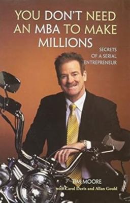 You Don't Need an MBA to Make Millions: Secrets... 819095959X Book Cover