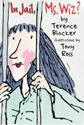 In Jail, Ms. Wiz? 0761455566 Book Cover