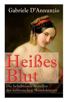 Heißes Blut: Die beliebtesten Novellen des ital... 8027317991 Book Cover